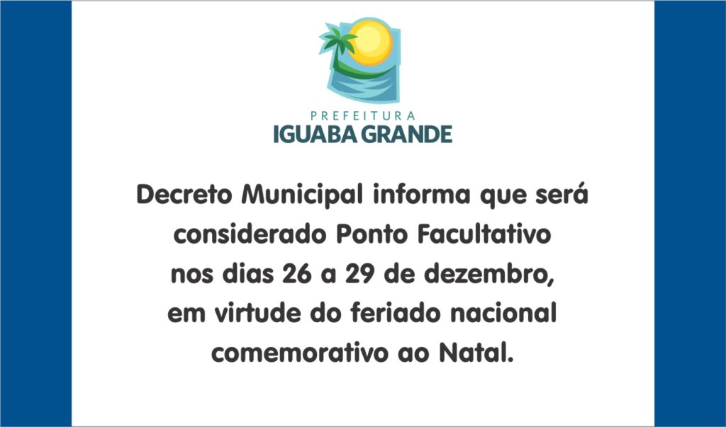 Prefeitura de Iguaba Grande decreta ponto facultativo até a próxima sexta